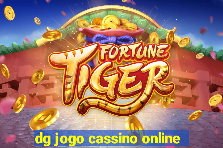 dg jogo cassino online